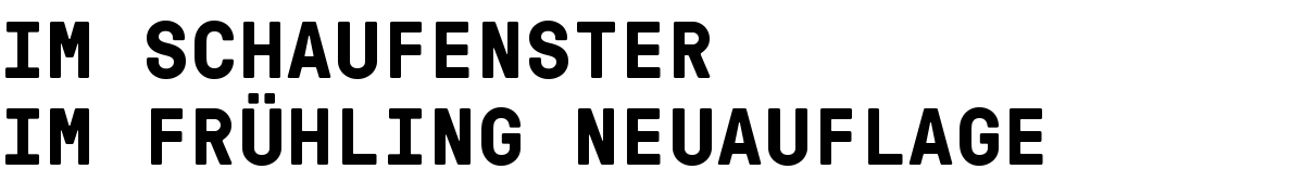 IM SCHAUFENSTERIM FRÜHLING Neuauflage